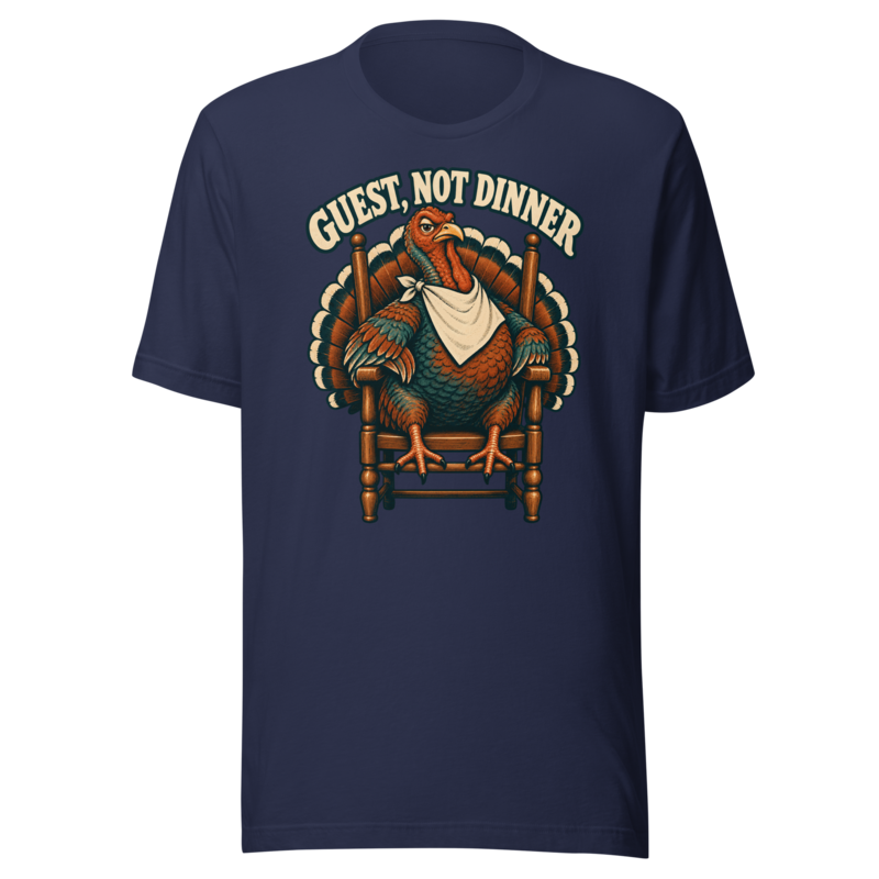Guest Not Dinner Turkey funny Thanksgiving shirt in Navy
