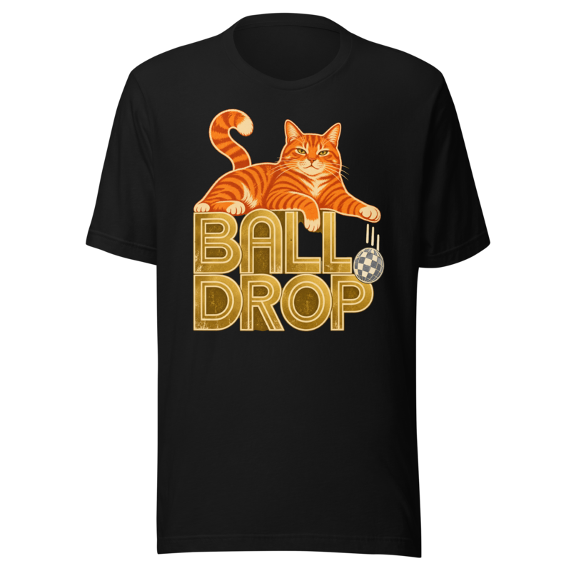 Ball Drop Cat funny New Year's shirt in Black