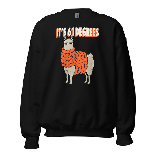 It's 61 Degrees Llama funny fall sweatshirt in Black