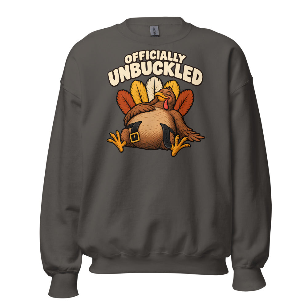 Officially Unbuckled Turkey funny Thanksgiving sweatshirt in Asphalt