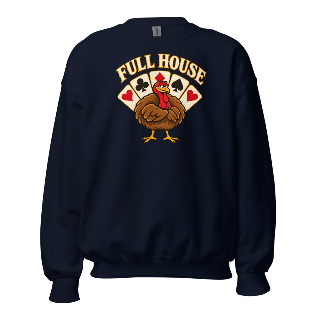 Full House Turkey funny Thanksgiving sweatshirt in Navy
