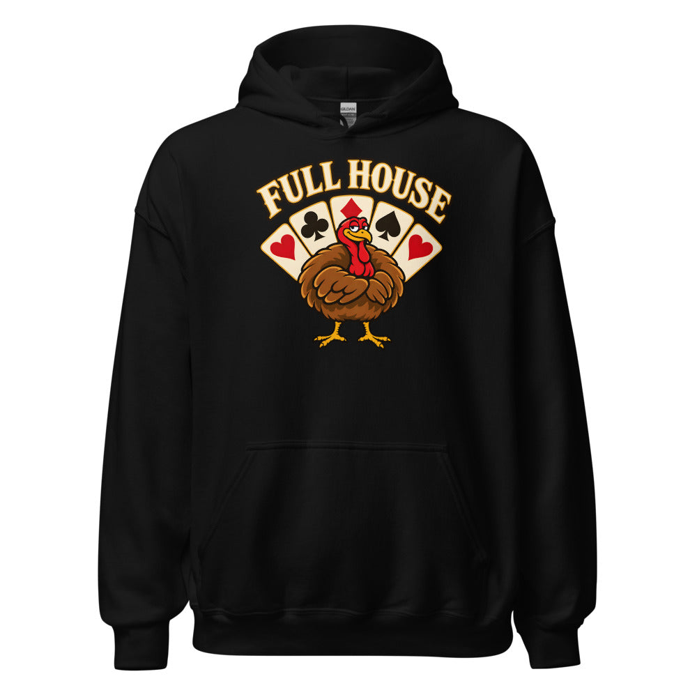 Full House Turkey funny Thanksgiving hoodie in Black