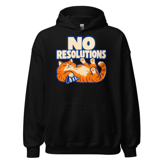No Resolutions Cat funny New Year's hoodie in Black
