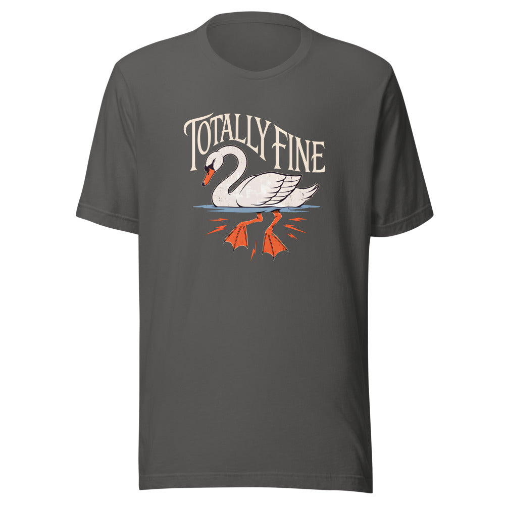 Totally Fine Swan funny parent t-shirt in Asphalt