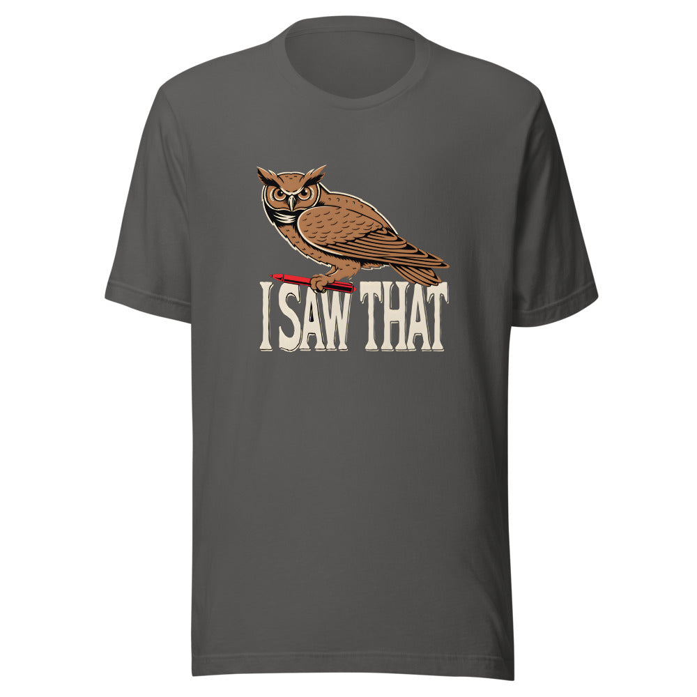 I Saw That Owl Shirt in Asphalt - front view